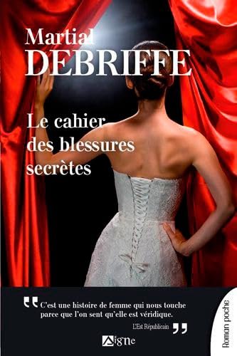 Stock image for Le cahier des blessures secrtes for sale by books-livres11.com