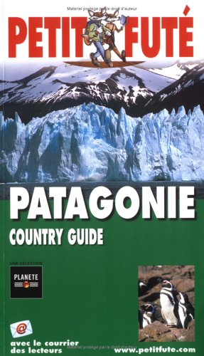 Beispielbild fr Patagonie 2005, le petit fute zum Verkauf von Ammareal