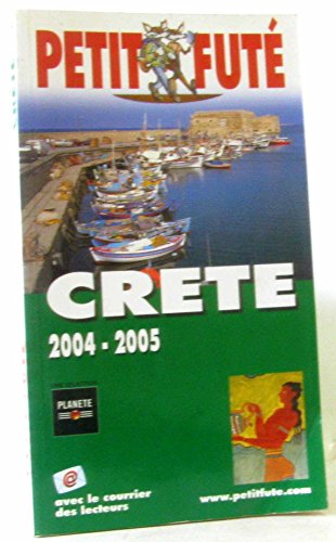 9782746910416: Crete 2004-2005, le petit fute