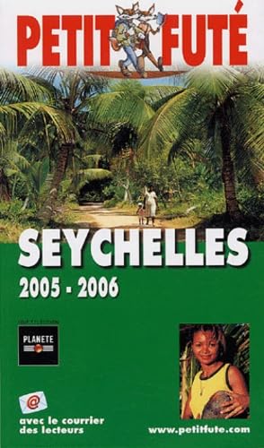9782746911222: Seychelles 2005-2006, le petit fute