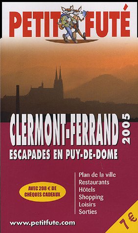 Imagen de archivo de Petit Fut Clermont-Ferrand : Escapades en Puy-de-Dme a la venta por medimops