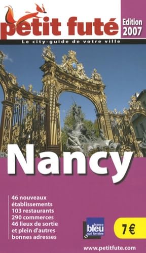 9782746917026: Nancy, 2007 petit fute