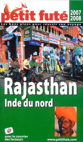 Imagen de archivo de Rajasthan, inde du nord, 2007 petit fute a la venta por WorldofBooks