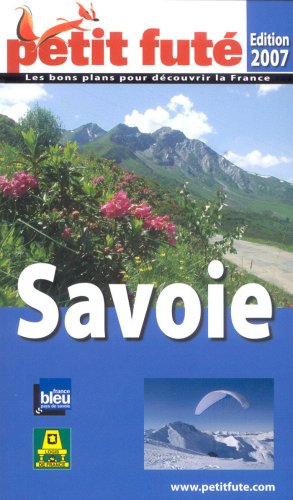 9782746917538: Savoie, 2007 petit fute