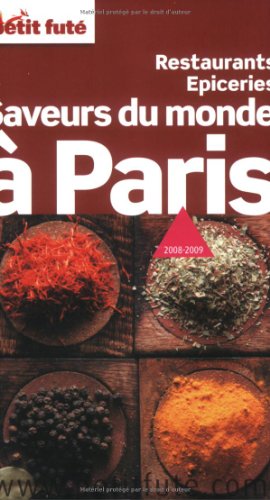 9782746920903: Petit Fut Saveurs du monde  Paris: RESTAURANTS / EPICERIES
