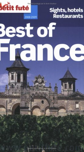 Beispielbild fr best of france 2008-2009 petit fute: Edition en langue anglaise zum Verkauf von WorldofBooks