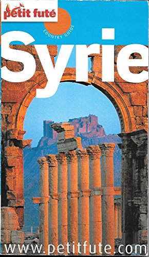 Guide Petit Fute - Syrie Édition 2009