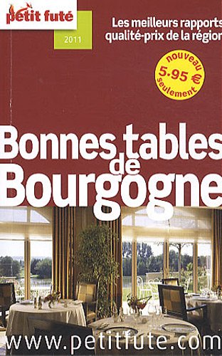 9782746931022: LES BONNES TABLES BOURGOGNE 2011 PETIT FUTE