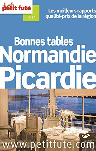 Stock image for Bonnes tables Normandie Picardie for sale by Librairie Th  la page