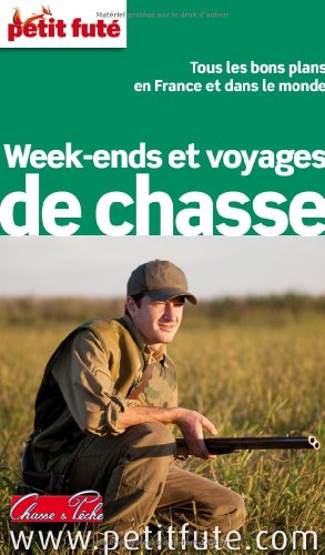 Beispielbild fr Petit Fut Week-ends et voyages de chasse zum Verkauf von medimops