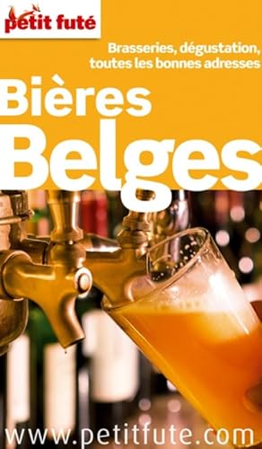 9782746952140: Petit Fut Bires belges: BRASSERIES, DEGUSTATIONS, TOUTES LES BONNES ADRESSES