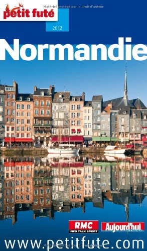 9782746952355: normandie 2012 petit fute: + 30 TIRAGES PHOTOS OFFERTS