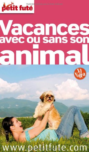Beispielbild fr Vacances Avec Ou Sans Son Animal : 2012-2013 zum Verkauf von RECYCLIVRE