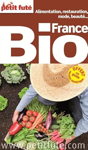 9782746970113: FRANCE BIO 2014 PETIT FUTE + CE GUIDE OFFERT EN VERSION NUMERIQUE: ALIMENTATION, RESTAURATION, MODE, BEAUTE...