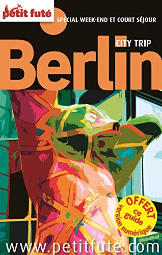 Beispielbild fr BERLIN 2015 CITY TRIP PETIT FUTE: OFFRE NUMERIQUE zum Verkauf von WorldofBooks