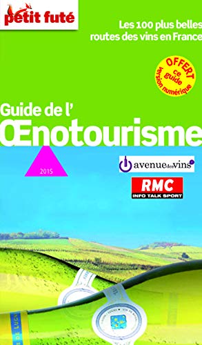 9782746976580: Petit Fut Guide de l'oenotourisme: EN FRANCE