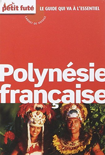9782746986480: Guide Polynsie franaise 2015 Carnet Petit Fut