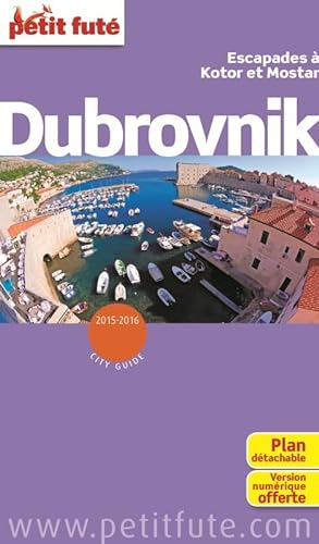 Beispielbild fr Dubrovnik : Escapades  Kotor Et Mostar : 2015-2016 zum Verkauf von RECYCLIVRE
