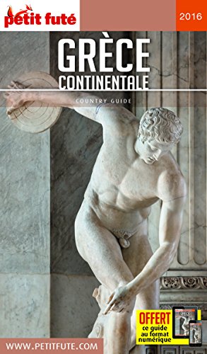 Stock image for GRECE CONTINENTALE 2016 PETIT FUTE: OFFRE NUMERIQUE for sale by Librairie Th  la page