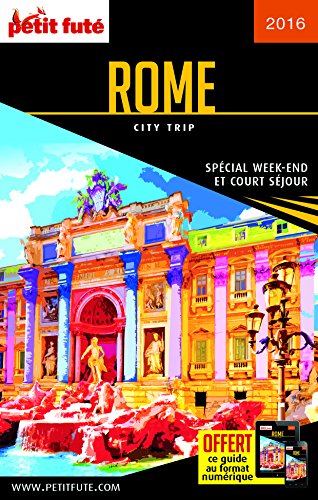 9782746998506: ROME 2016 CITY TRIP PETIT FUTE+NUMERIQUE