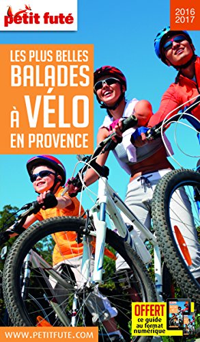 Beispielbild fr Guide Les plus belles Balades  Vlo Provence 2016 Petit Fut zum Verkauf von Ammareal
