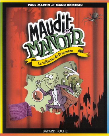 Stock image for Maudit manoir : Le Talisman de Dracunaze for sale by LeLivreVert