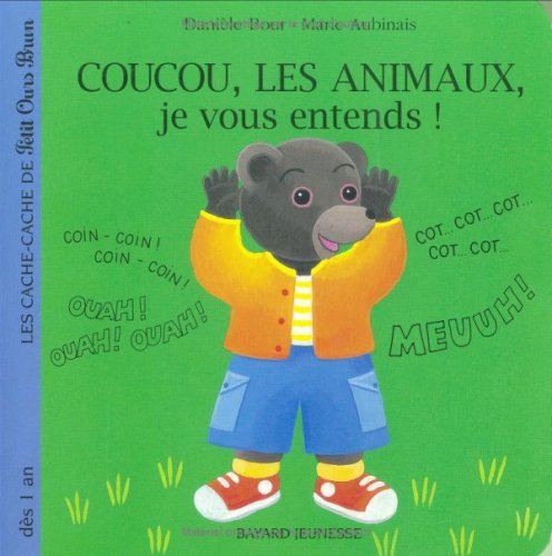 Beispielbild fr Coucou, Les Animaux, Je Vous Entends! zum Verkauf von WorldofBooks