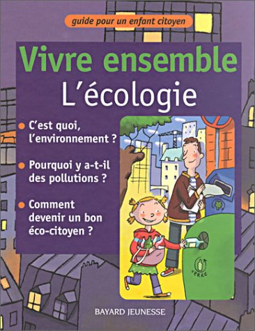 9782747003377: Vivre Ensemble L'Ecologie