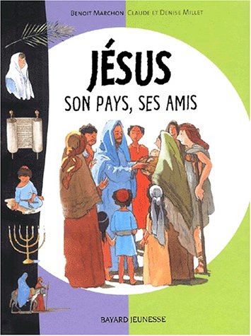 9782747003544: Jesus, Son Pays, Ses Amis