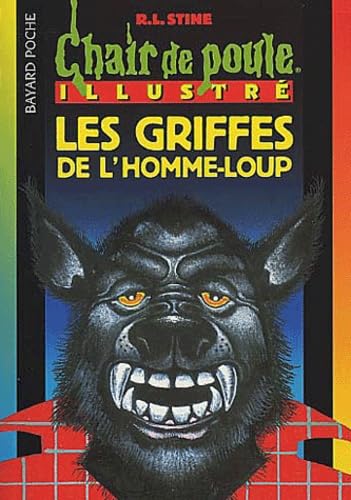 Chair de poule - illustré - Les griffes de l'homme-loup