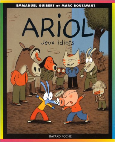 Ariol: Jeux idiots (9782747005159) by Guibert, Emmanuel; Boutavant, Marc
