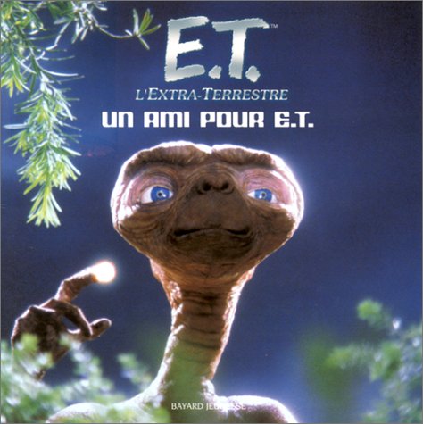 E.T. l'extra-terrestre: Un ami pour E.T. (9782747005203) by Herman, Gail; Mathison, Melissa