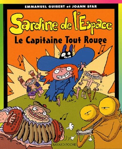 Beispielbild fr Sardine De L'espace. Vol. 6. Capitaine Tout Rouge zum Verkauf von RECYCLIVRE