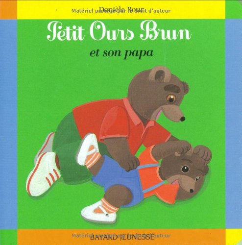 Imagen de archivo de Petit Ours Brun Et Son Papa a la venta por Hamelyn