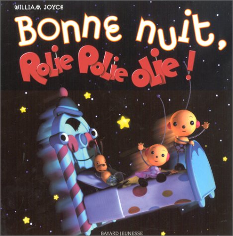 Beispielbild fr Bonne nuit, Rolie Polie Olie ! zum Verkauf von medimops