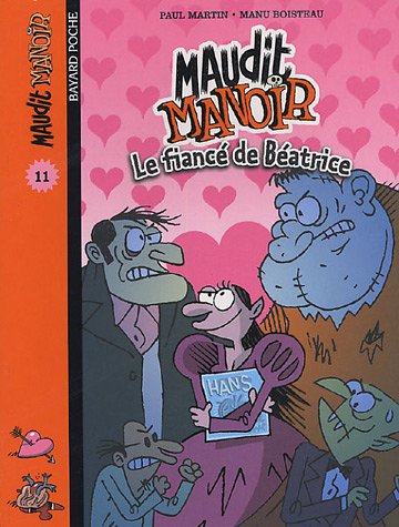 Stock image for Maudit manoir, Tome 11 : Le fianc de Batrice for sale by medimops