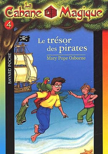 Stock image for La Cabane magique, tome 4 : Le Tr?sor des pirates for sale by SecondSale