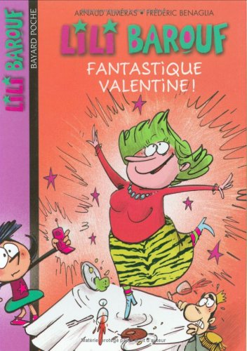Stock image for Fantastique valentine ! for sale by Ammareal