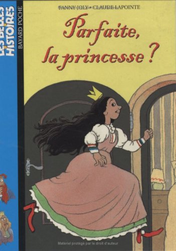 Beispielbild fr Parfaite, la princesse ? zum Verkauf von Ammareal