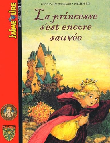 Beispielbild fr La princesse s'est encore sauve zum Verkauf von GF Books, Inc.