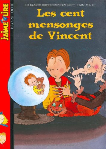 Stock image for Les Cent mensonges de Vincent for sale by GF Books, Inc.