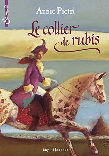 9782747007733: L'espionne du Roi Soleil, Tome 02: Le collier de rubis (L'espionne du Roi Soleil, 2) (French Edition)