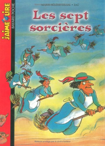 Stock image for J'Aime Lire: Les Sept Sorcieres for sale by Goldstone Books