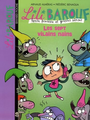 Beispielbild fr Lili Barouf, Tome 10 : Les sept vilains nains zum Verkauf von Ammareal