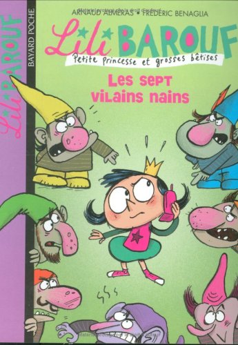 Stock image for Lili Barouf, Tome 10 : Les sept vilains nains for sale by Ammareal