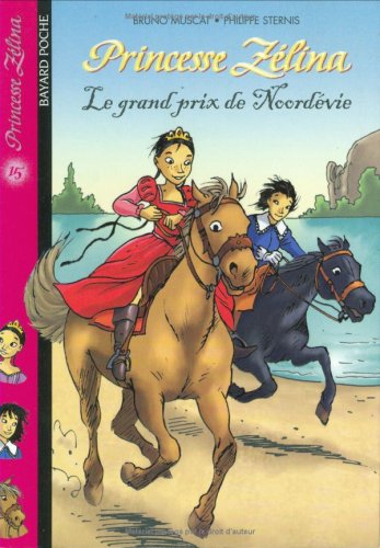 Imagen de archivo de Princesse Zlina, Tome 15 : Le Grand Prix de Noordvie a la venta por Ammareal