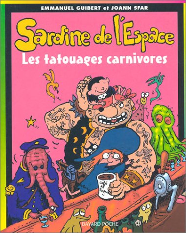 Beispielbild fr Sardine De L'espace. Vol. 8. Les Tatouages Carnivores zum Verkauf von RECYCLIVRE