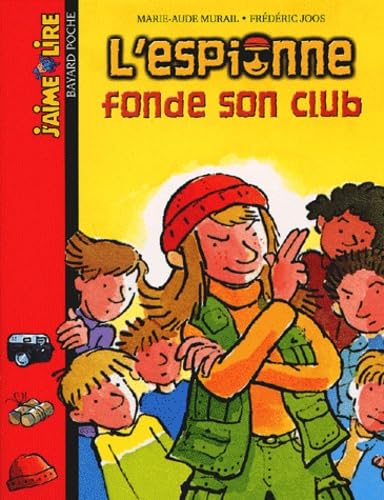 9782747010146: L'espionne fonde son club