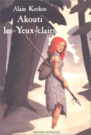 9782747010269: Akouti-les-Yeux-clairs