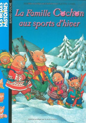 Beispielbild fr Famille cochon aux sports d'hiver zum Verkauf von Ammareal